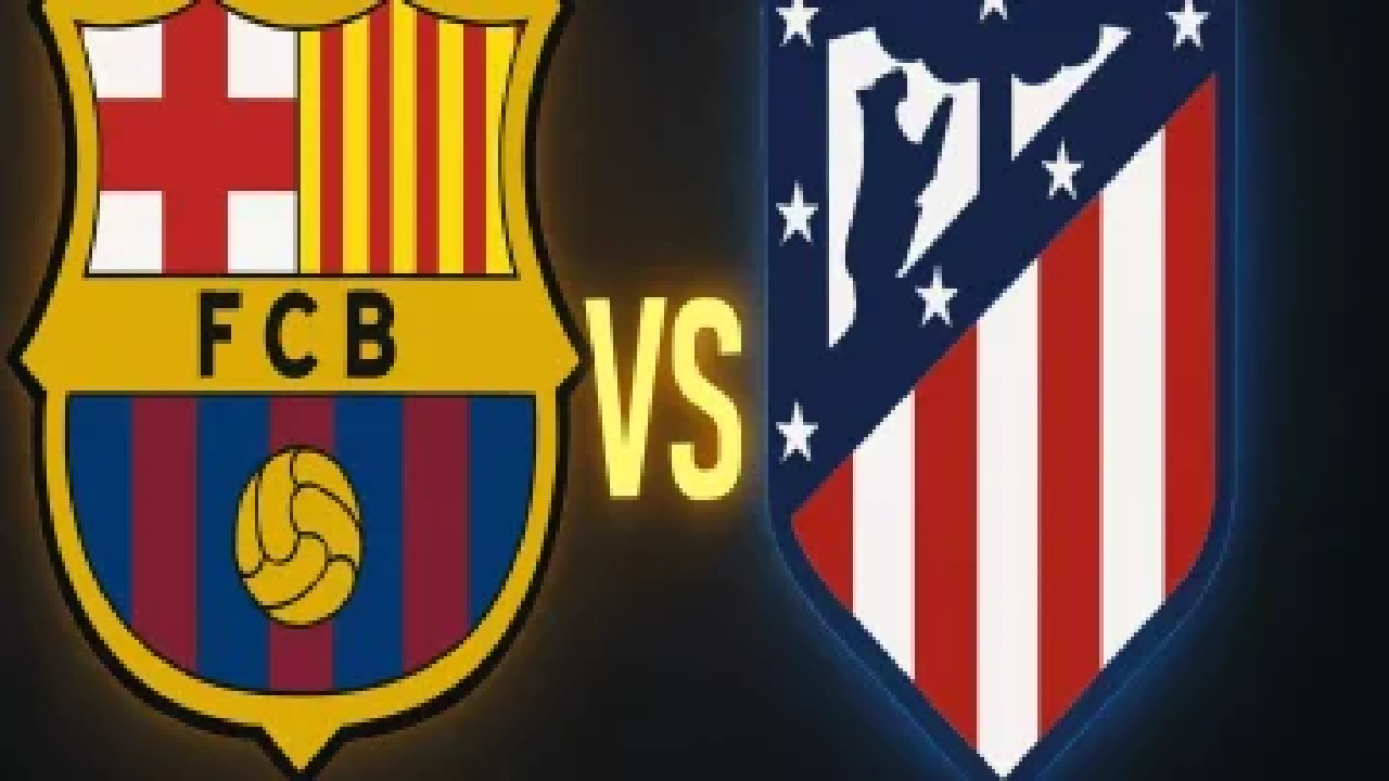 مشاهدة الآن Barcelona vs Atletico Madrid .. لحظة بلحظة في مباراة برشلونة وأتلتيكو مدريد على beIN SPORTS بجودة عالية